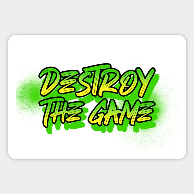 Destroy The Game Magnet by Hardcore Gamer